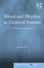 Ritual and Rhythm in Electoral Systems : A Comparative Legal Account - Book