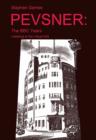 Pevsner: The BBC Years : Listening to the Visual Arts - Book