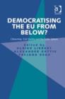 Democratising the EU from Below? : Citizenship, Civil Society and the Public Sphere - Book