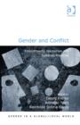 Gender and Conflict : Embodiments, Discourses and Symbolic Practices - Book