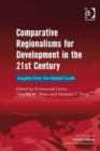 Comparative Regionalisms for Development in the 21st Century : Insights from the Global South - Book