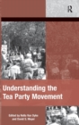 Understanding the Tea Party Movement - Book