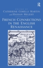 French Connections in the English Renaissance - Book