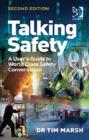 Talking Safety : A User's Guide to World Class Safety Conversation - Book