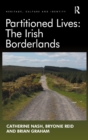 Partitioned Lives: The Irish Borderlands - Book