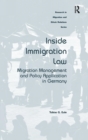 Inside Immigration Law : Migration Management and Policy Application in Germany - Book