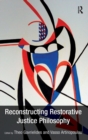 Reconstructing Restorative Justice Philosophy - Book