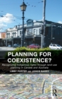 Planning for Coexistence? : Recognizing Indigenous rights through land-use planning in Canada and Australia - Book