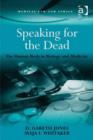 Speaking for the Dead : The Human Body in Biology and Medicine - eBook