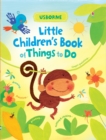 Little Children's Book of Things to Do - Book