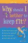 Why should I bother to keep fit? - eBook