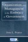 Organization and Management in the Embrace of Government - eBook