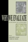 Why We Evaluate : Functions of Attitudes - eBook
