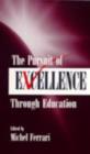 The Pursuit of Excellence Through Education - eBook