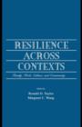 Resilience Across Contexts : Family, Work, Culture, and Community - eBook