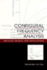 Configural Frequency Analysis : Methods, Models, and Applications - eBook