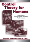 Control Theory for Humans : Quantitative Approaches To Modeling Performance - eBook