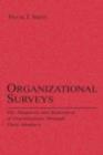 Organizational Surveys : The Diagnosis and Betterment of Organizations Through Their Members - eBook