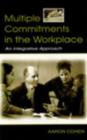 Multiple Commitments in the Workplace : An Integrative Approach - eBook