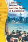 Classroom Discourse and the Space of Learning - eBook