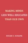 Making Minds Less Well Educated Than Our Own - eBook