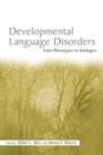 Developmental Language Disorders : From Phenotypes to Etiologies - eBook