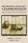Figurative Language Comprehension : Social and Cultural Influences - eBook