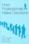How Professionals Make Decisions - eBook