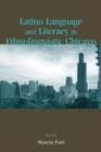 Latino Language and Literacy in Ethnolinguistic Chicago - eBook