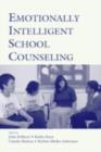 Emotionally Intelligent School Counseling - eBook