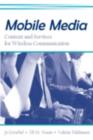 Mobile Media : Content and Services for Wireless Communications - eBook