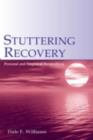 Stuttering Recovery : Personal and Empirical Perspectives - eBook