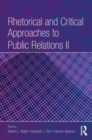 Rhetorical and Critical Approaches to Public Relations II - Book