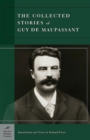 Collected Stories of Guy de Maupassant (Barnes & Noble Classics Series) - eBook