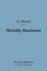 Strictly Business (Barnes & Noble Digital Library) - eBook