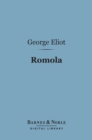 Romola (Barnes & Noble Digital Library) - eBook