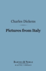Pictures from Italy (Barnes & Noble Digital Library) - eBook