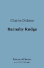 Barnaby Rudge (Barnes & Noble Digital Library) - eBook