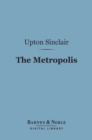 The Metropolis (Barnes & Noble Digital Library) - eBook