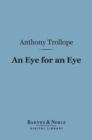 An Eye for an Eye (Barnes & Noble Digital Library) - eBook