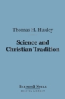 Science and Christian Tradition (Barnes & Noble Digital Library) - eBook