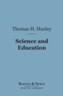 Science and Education (Barnes & Noble Digital Library) - eBook