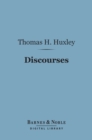 Discourses: Biological and Geological Essays (Barnes & Noble Digital Library) - eBook