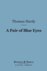 A Pair of Blue Eyes (Barnes & Noble Digital Library) - eBook