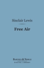 Free Air (Barnes & Noble Digital Library) - eBook