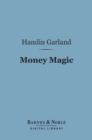 Money Magic (Barnes & Noble Digital Library) - eBook