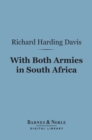 With Both Armies in South Africa (Barnes & Noble Digital Library) - eBook