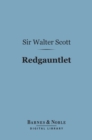 Redgauntlet (Barnes & Noble Digital Library) - eBook