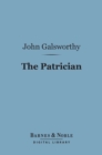 The Patrician (Barnes & Noble Digital Library) - eBook