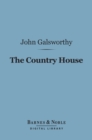 The Country House (Barnes & Noble Digital Library) - eBook